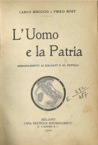 Copertina del libro “L’Uomo e la Patria. Insegnamenti ai soldati e al popolo”, 1920 (Collezione privata)